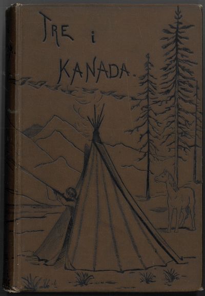 Tre i Kanada. Af forfatterne til 