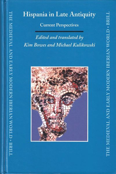 Hispania in late Antiquity. Current perspectives.…
