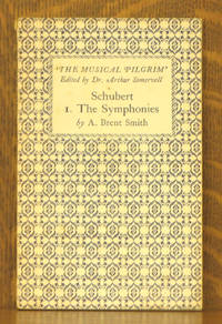 SCHUBERT 1.  - THE SYMPHONIES [THE MUSICAL PILGRIM SERIES]