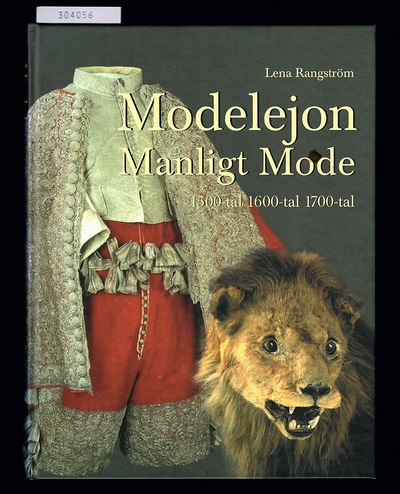 Modelejon. Manligt mode, 1500-tal, 1600-tal,…