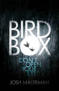image of Bird Box: The bestselling psychological thriller, now a major film