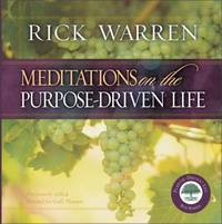 Meditations on the Purpose-Driven? Life by Rick Warren - 2003