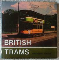 British Trams: A Pictorial Survey. by Folkard, Leslie Francis - 1978