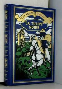 La tulipe noire by Alexandre Dumas - 2003