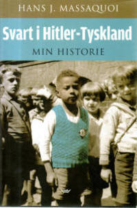 Svart i Hitler-Tyskland. Min historie
