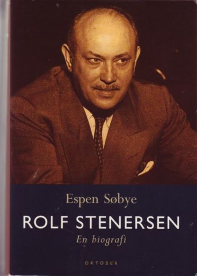 Rolf Stenersen. En biografi