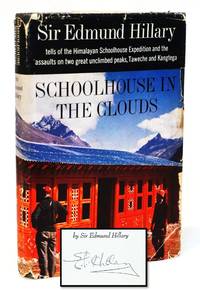 Schoolhouse In The Clouds [Signed] [Sherpa People, Nepal, Mountaineering]