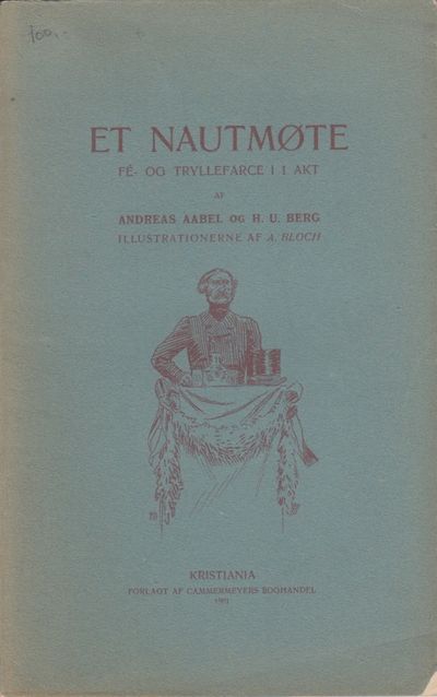 Et Nautmøte. Fé- og Tryllefarce i 1 Akt.…