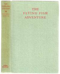 The Flying Fish Adventure by Saville, Malcolm - 1950