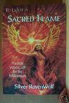 TO LIGHT A SACRED FLAME Practical Witchcraft for the Millenium