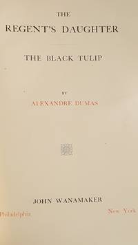 image of The Regent's Daughter The Black Tulip