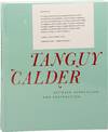 Yves Tanguy and Alexander Calder: Between Surrealism and Abstraction (First Edition)