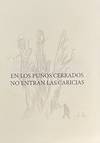 EN LOS PUÑOS CERRADOS NO ENTRAN LAS CARICIAS.; Libro A6. Are You a Cop or What
