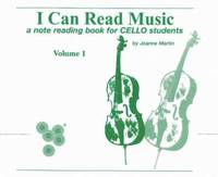 I Can Read Music, Vol 1 : A note reading book for CELLO Students