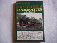 A Pictorial Record of Southern Locomotives. by Russell. J.H - Reprint - 1991 - from Carmarthenshire Rare Books. (SKU: 113307)