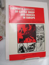 Helminth Diseases of Cattle, Sheep, and Horses in Europe; Proceedings of a Symposium held at the...