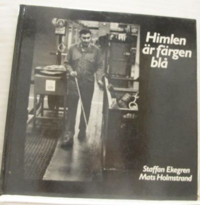 Himlen är färgen blå. En resa i de blindas värld.