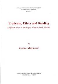 Eroticism, Ethics and Reading. Angela Carter in…