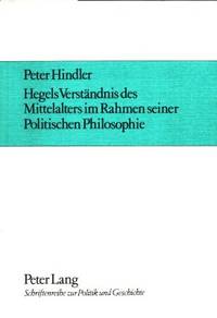 Hegels Verständnis des Mittelalters im Rahmen…