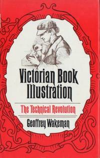 Victorian Book Illustration. The Technical…