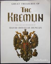 Great Treasures of The Kremlin by David Douglas Duncan - 1979