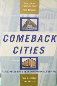 Comeback Cities:  A Blueprint for Urban Neighborhood Revival