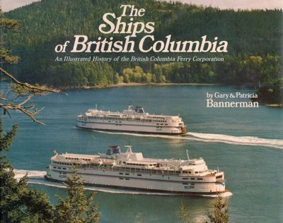 The Ships of British Columbia.