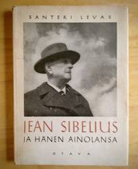 Jean Sibelius: Ja Hänen Ainolansa