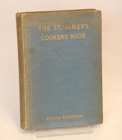 The St. James's Cookery Book