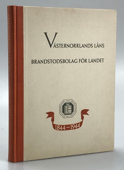 Västernorrlands läns brandstodsbolag 1844-1944.…