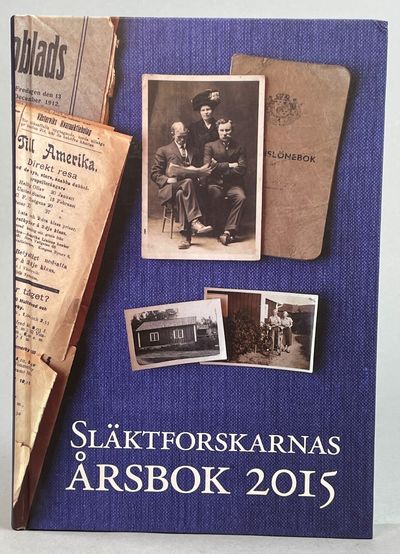 Släktforskarnas årsbok 2015. [Utg. av] Sveriges…