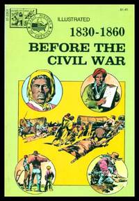 image of BEFORE THE CIVIL WAR - 1830 - 1860