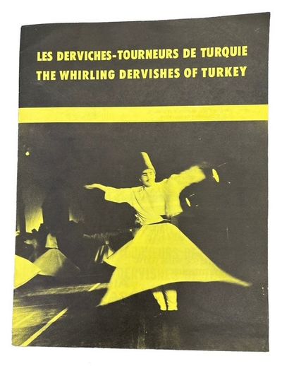 Les Derviches-Tourneurs de Turquie: The Whirling Dervishes of Turkey, Salle Wilfred-Pelletier, 22 Octobre 1972