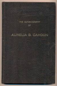 The Autobiography of Aurelia B. Cahoon