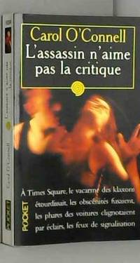 L&#039;assassin n&#039;aime pas la critique by Carol O Connell - 1999