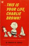 This is Your Life Charlie Brown (Coronet Books) by Charles M Schulz - 1968