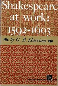 cover of Shakespeare At Work: 1592-1603 G. B. Harrison