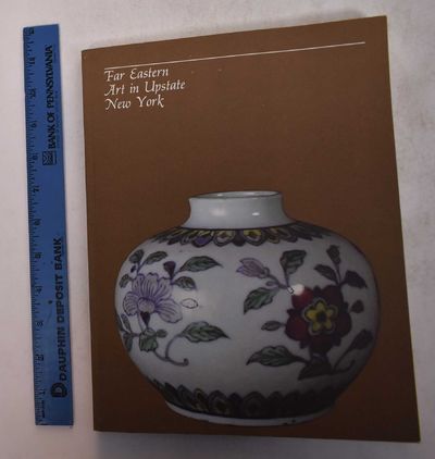 Far Eastern Art in Upstate New York
