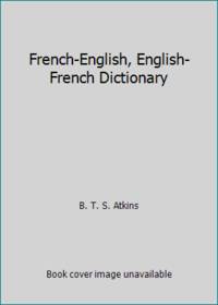 French-English, English-French Dictionary