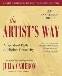 The Artist's Way : 25th Anniversary Edition