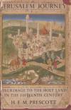Jerusalem Journey: Pilgrimage to the Holy Land in the Fifteenth Century