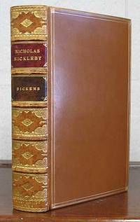 The LIFE And ADVENTURES Of NICHOLAS NICKLEBY by Dickens, Charles [1812 - 1870] - 1839