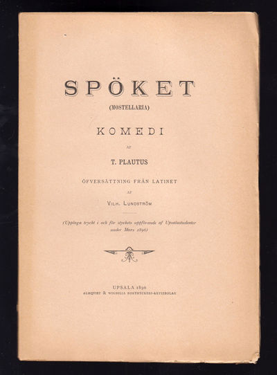 Spöket (Mostellaria). Komedi. [...] Öfversättning…