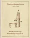 Maytown Pennsylvania 1760-1985, 225th Anniversary Commerative Book