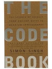 The Code Book: The Science of Secrecy from Ancient Egypt to Quantum Cryptography