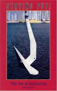 Staying Put! : The Art of Anchoring