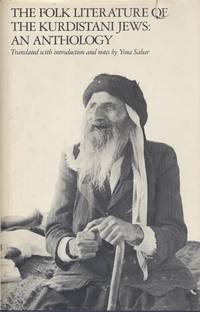 The Folk Literature of the Kurdistani Jews: an Anthology