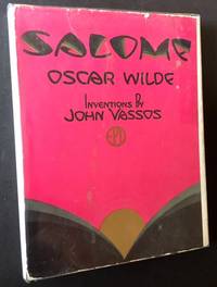 Salome: A Tragedy in One Act by Oscar Wilde - 1927