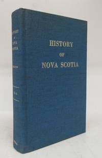 image of History of Nova Scotia. Vol. 2