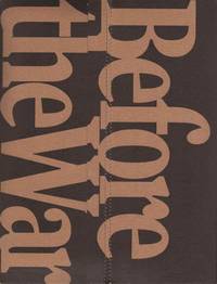 BEFORE THE WAR: ALEJANDRO CARTAGENA.; Texts by César Valdez. Design concept by Alejandro Cartagena and Fernando Gallegos